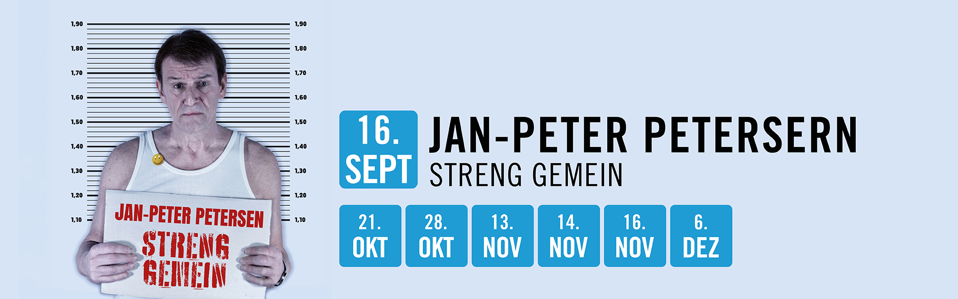 16.09.2026 20.00 Jan-Peter Petersen - streng gemein