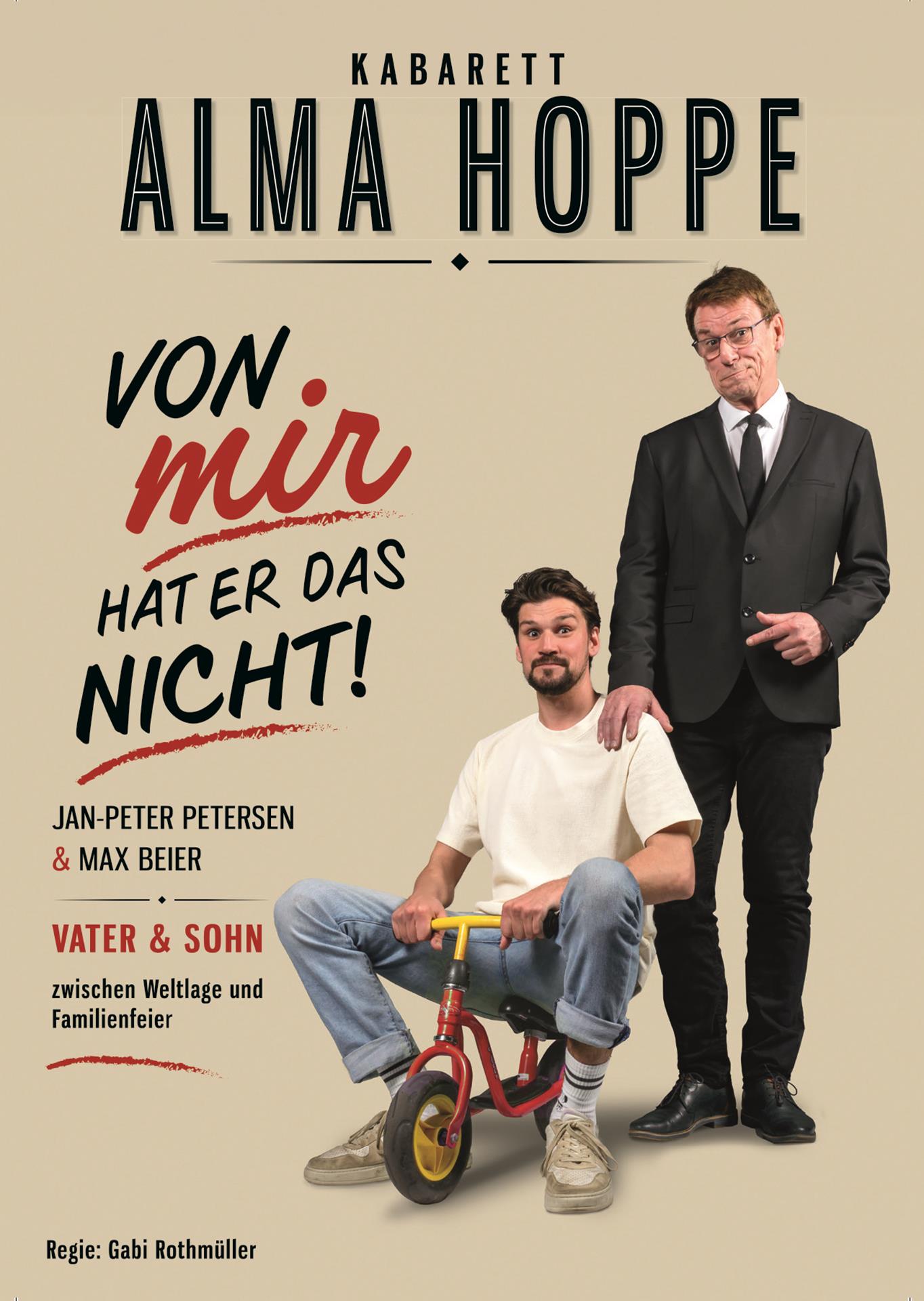 Kabarett Alma Hoppe - Von mir hat er das nicht!
