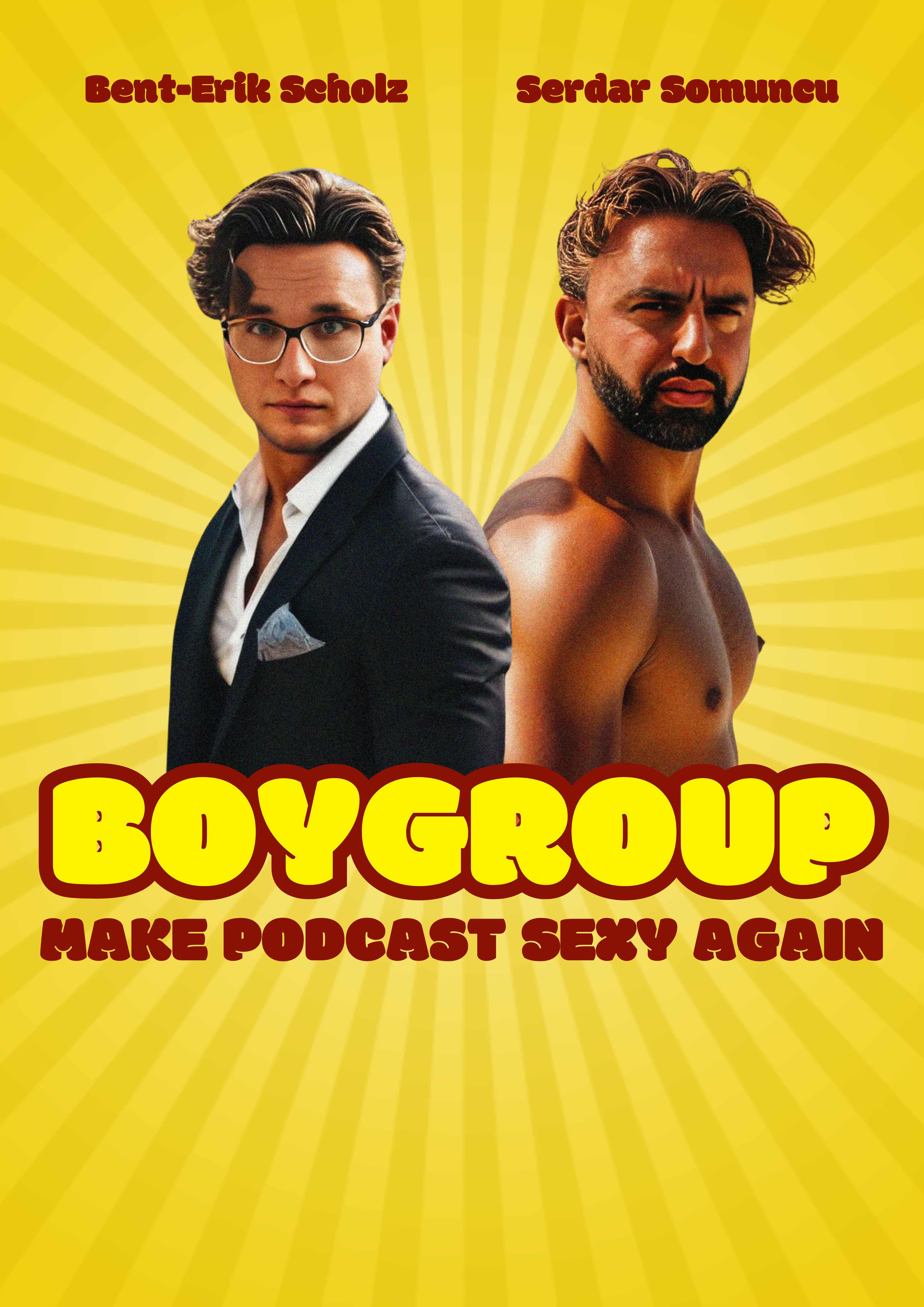 Serdar Somuncu und Bent-Erik Scholz - BOYGROUP - Der Erfolgspodcast